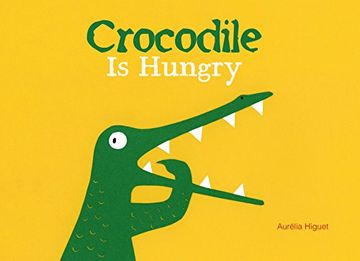 portada Crocodile is Hungry (in English)