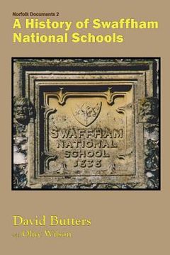 portada A History of Swaffham National Schools 