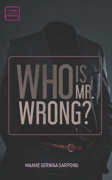 portada Who is Mr. Wrong (en Inglés)