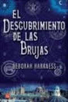 portada El descubrimiento de las brujas (Todas las almas 1) (in Spanish)
