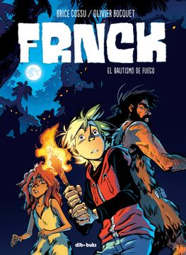 portada Frnck 2: El Bautismo de Fuego (in Spanish)
