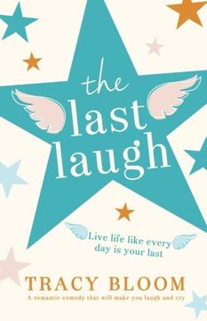 portada The Last Laugh: A Romantic Comedy That Will Make you Laugh and cry (in English)