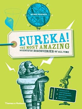 portada Eureka! The Most Amazing Scientific Discoveries of all Time (in English)