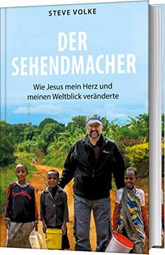 portada Der Sehendmacher: Wie Jesus Mein Herz und Meinen Weltblick Veränderte. (en Alemán)
