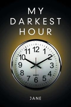 portada My Darkest Hour (en Inglés)