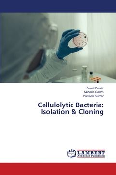 portada Cellulolytic Bacteria: Isolation & Cloning (en Inglés)