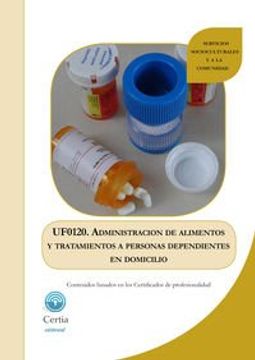 portada UF0120 Administración de alimentos y tratamientos a personas dependientes en el domicilio