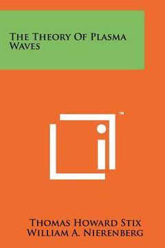 portada the theory of plasma waves (in English)