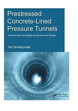 portada Prestressed Concrete-Lined Pressure Tunnels: Towards Improved Safety and Economical Design
