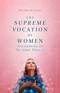 portada Sentinels of the Invisible: The Supreme Vocation of Women: According to st. John Paul ii (en Inglés)