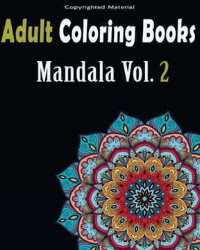 portada Adult Coloring Books : Stress Relieving Mandala Designs: Mandala For Adult Relaxation (Mandala Flower) (Volume 2)