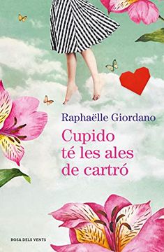 portada Cupido té les Ales de Cartró (Narrativa) (in Catalá)