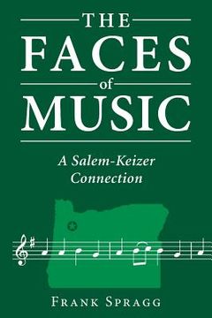 portada The Faces of Music: A Salem-Keizer Connection (en Inglés)