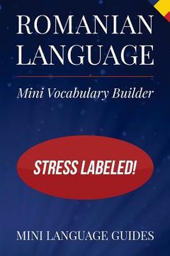 portada Romanian Language Mini Vocabulary Builder: Stress Labeled! (en Inglés)