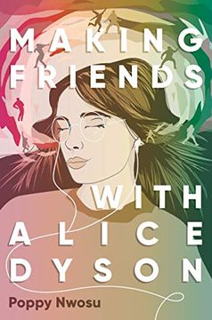 portada Making Friends With Alice Dyson