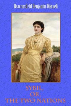 portada Sybil, Or, The Two Nations (en Inglés)