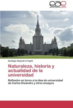 portada naturaleza, historia y actualidad de la universidad