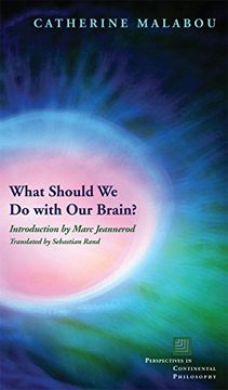 portada What Should we do With our Brain? (Perspectives in Continental Philosophy) (in English)