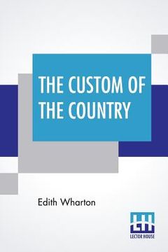 portada The Custom Of The Country (in English)