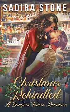portada Christmas Rekindled: A Bangers Tavern Romance (en Inglés)