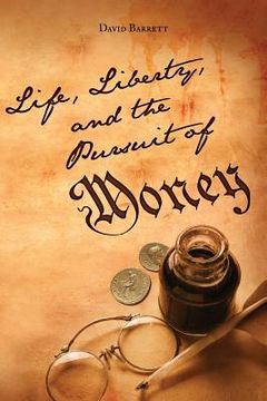 portada Life, Liberty, and the Pursuit of Money: God's Money (en Inglés)