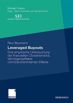 portada Leveraged Buyouts: Eine Empirische Untersuchung Der Finanziellen Charakteristika, Vermogenseffekte Und Brancheninternen Effekte (Strategic Finance)