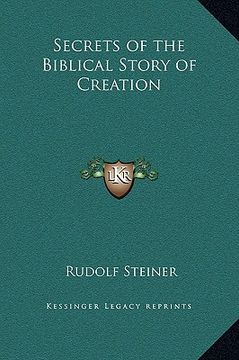 portada secrets of the biblical story of creation (in English)