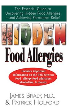 portada Hidden Food Allergies: The Essential Guide to Uncovering Hidden Food Allergies--And Achieving Permanent Relief