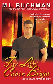 portada Fire Light Cabin Bright (Firehawks Hotshots) (in English)