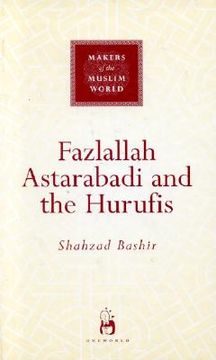 portada Fazlallah Astarabadi and the Hurufis (en Inglés)