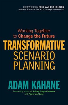 portada Transformative Scenario Planning: Working Together to Change the Future (in English)