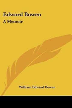 portada edward bowen: a memoir (en Inglés)