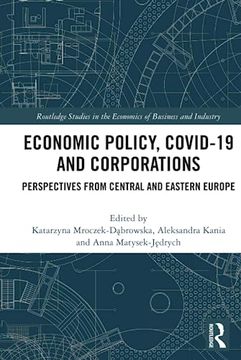 portada Economic Policy, Covid-19 and Corporations (Routledge Studies in the Economics of Business and Industry) (en Inglés)