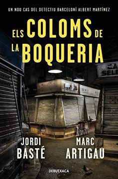 portada Els Coloms de la Boqueria (Detectiu Albert Martínez 2) (in Catalá)