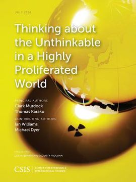 portada Thinking about the Unthinkable in a Highly Proliferated World (en Inglés)