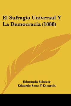 portada El Sufragio Universal y la Democracia (1888)