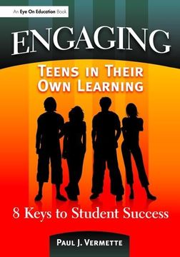 portada Engaging Teens in Their Own Learning: 8 Keys to Student Success (en Inglés)