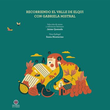 portada Recorriendo el Valle de Elqui con Gabriela Mistral (in Spanish)