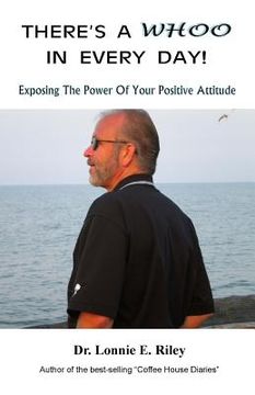 portada There's a "Whoo" in every day!: Exposing the power of your positive attitude (en Inglés)