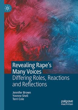 portada Revealing Rape's Many Voices: Differing Roles, Reactions and Reflections (en Inglés)