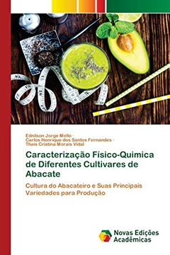 portada Caracterização Físico-Quimica de Diferentes Cultivares de Abacate: Cultura do Abacateiro e Suas Principais Variedades Para Produção