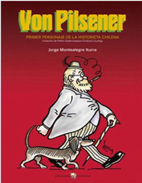 portada Von Pilsener, Primer Personaje de la Historieta Chilena