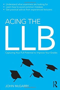 portada Acing the Llb: Capturing Your Full Potential to Improve Your Grades (en Inglés)