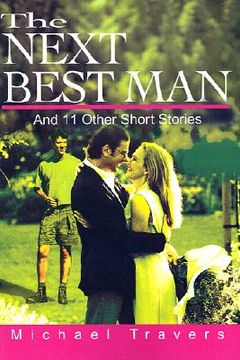 portada the next best man: and 11 other short stories