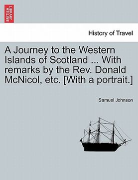 portada a journey to the western islands of scotland ... with remarks by the rev. donald mcnicol, etc. [with a portrait.] (en Inglés)