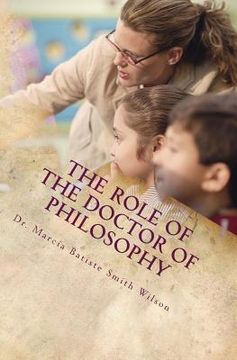 portada The Role of the Doctor of Philosophy: Dedicated to God (in English)