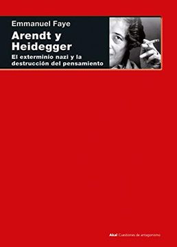 portada Arendt y Heidegger (Cuestiones de Antagonismo) (in Spanish)