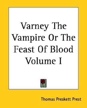 portada varney the vampire or the feast of blood volume i (en Inglés)