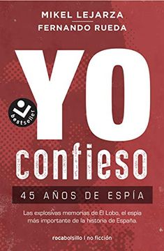 portada Yo Confieso: 45 Años de Espía (Best Seller