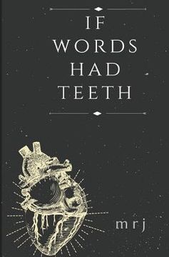 portada If Words Had Teeth (en Inglés)